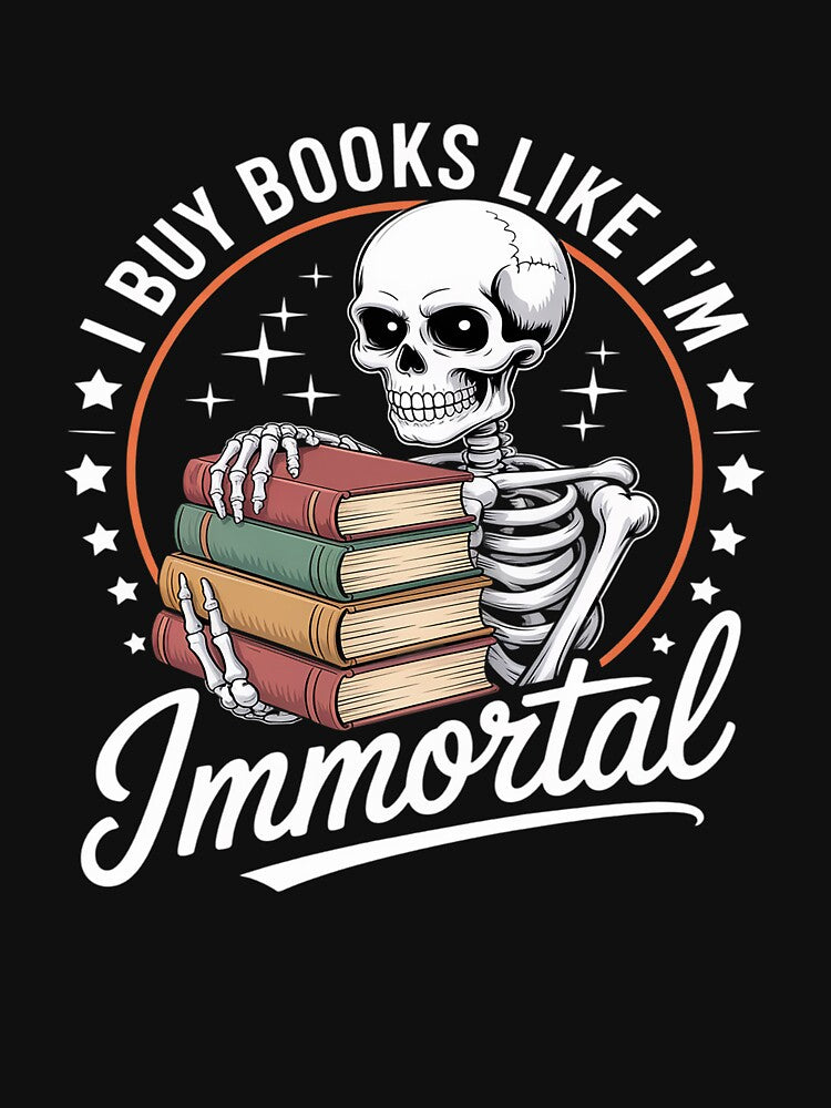 I Buy Books Like I'm Immortal Book Reader Reading by LinlinsDemons T-Shirts, Hoodie, Sweatshirt | BlankRebels.com (Image 3)