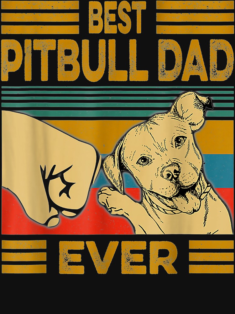 Best Pitbull Dad Ever Retro Vintage by ErnestoStudio T-Shirts, Hoodie, Sweatshirt | BlankRebels.com (Image 3)