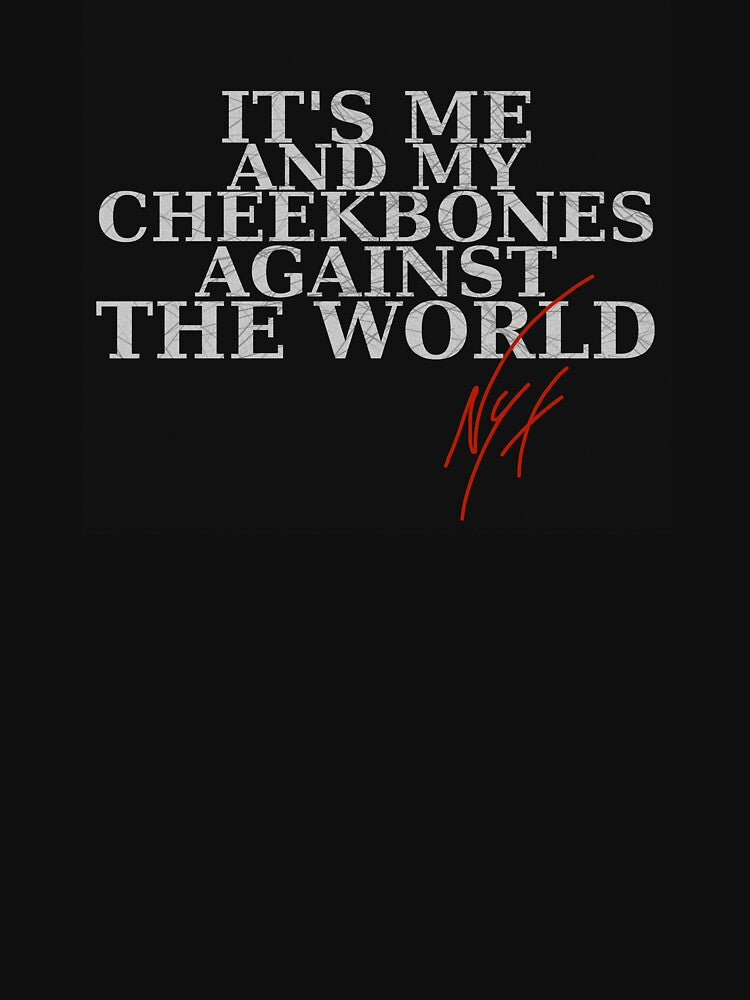 Me and my cheekbones by Nyx_demon_daily T-Shirts, Hoodie, Sweatshirt | BlankRebels.com (Image 3)