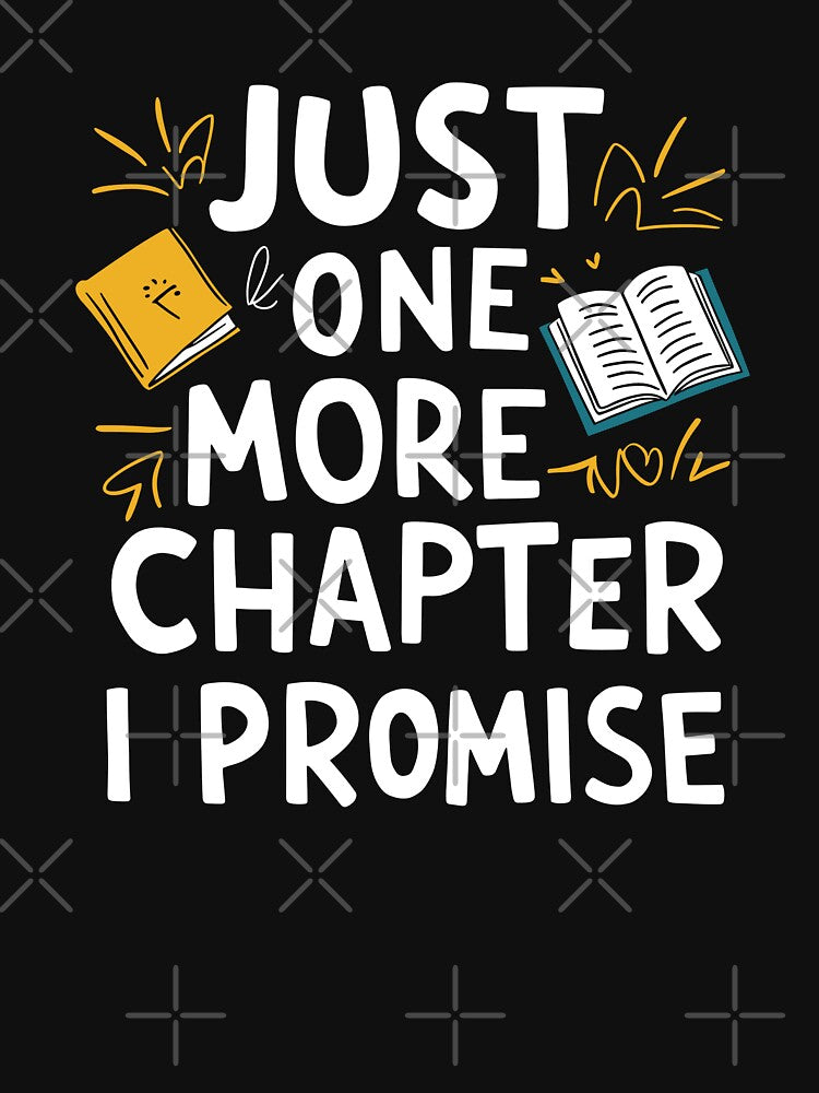 Just one more chapter I promise by MaateoDesign T-Shirts, Hoodie, Sweatshirt | BlankRebels.com (Image 3)