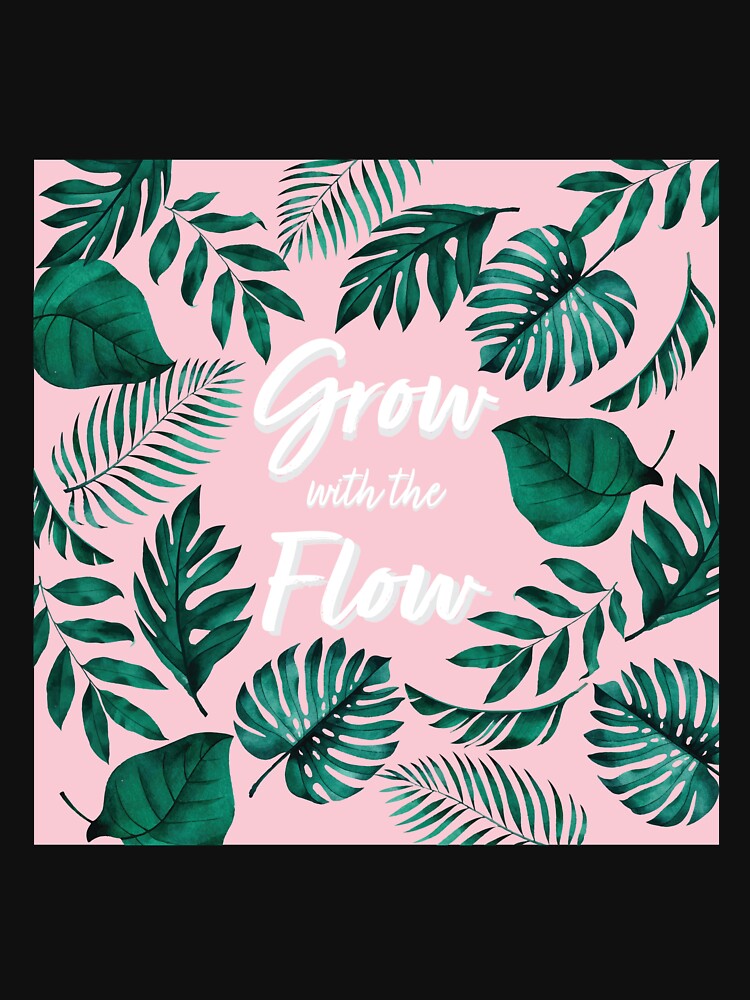 Grow with the Flow by ScissortailCo T-Shirts, Hoodie, Sweatshirt | BlankRebels.com (Image 3)