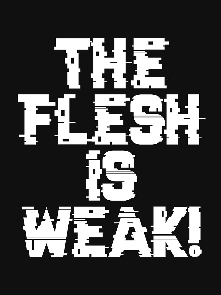 Flesh is Weak - Marines Battle Cry by gaming-guy T-Shirts, Hoodie, Sweatshirt | BlankRebels.com (Image 3)