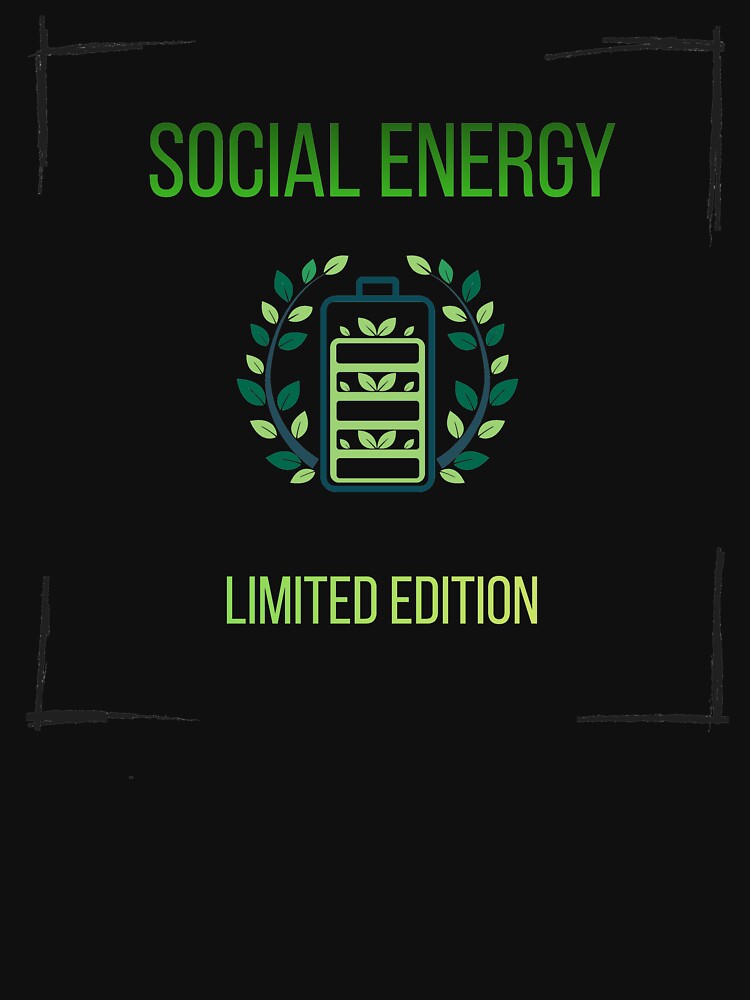 Social Energy Limited Edition – Introvert Humor Shirt by HubCreates