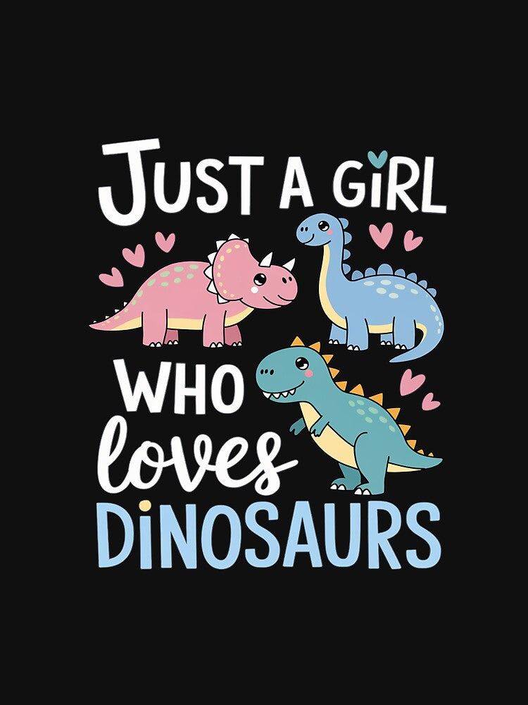 Just A Girl Who Loves Dinosaurs 2 by AquaKiev T-Shirts, Hoodie, Sweatshirt | BlankRebels.com (Image 3)