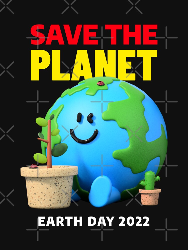 Earth Day 2022 by Peter Stawicki T-Shirts, Hoodie, Sweatshirt | BlankRebels.com (Image 3)