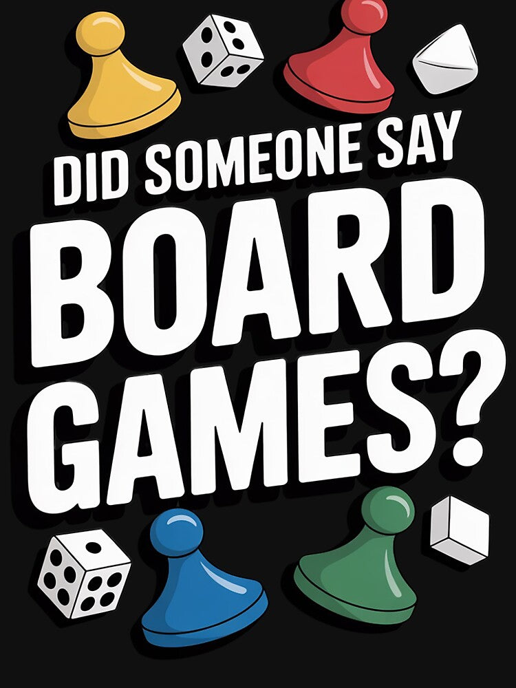 Did Someone Say Board Games Gamer Men Women Kids by BotboutiquePre T-Shirts, Hoodie, Sweatshirt | BlankRebels.com (Image 3)