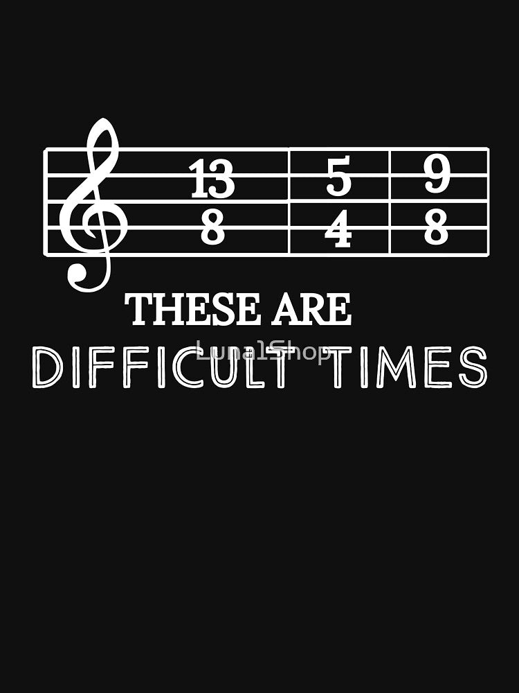 Musician These Are Difficult Times by Luna1Shop T-Shirts, Hoodie, Sweatshirt | BlankRebels.com (Image 3)