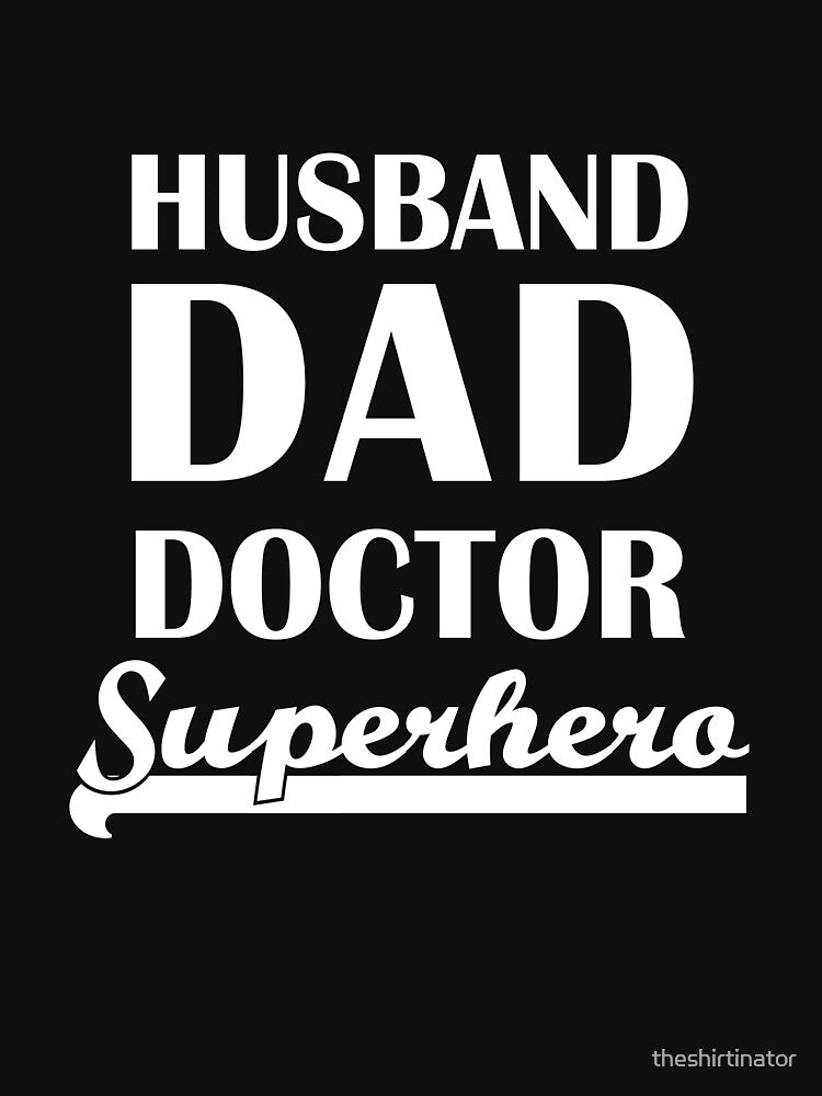 Husband Dad Doctor Superhero by theshirtinator T-Shirts, Hoodie, Sweatshirt | BlankRebels.com (Image 3)