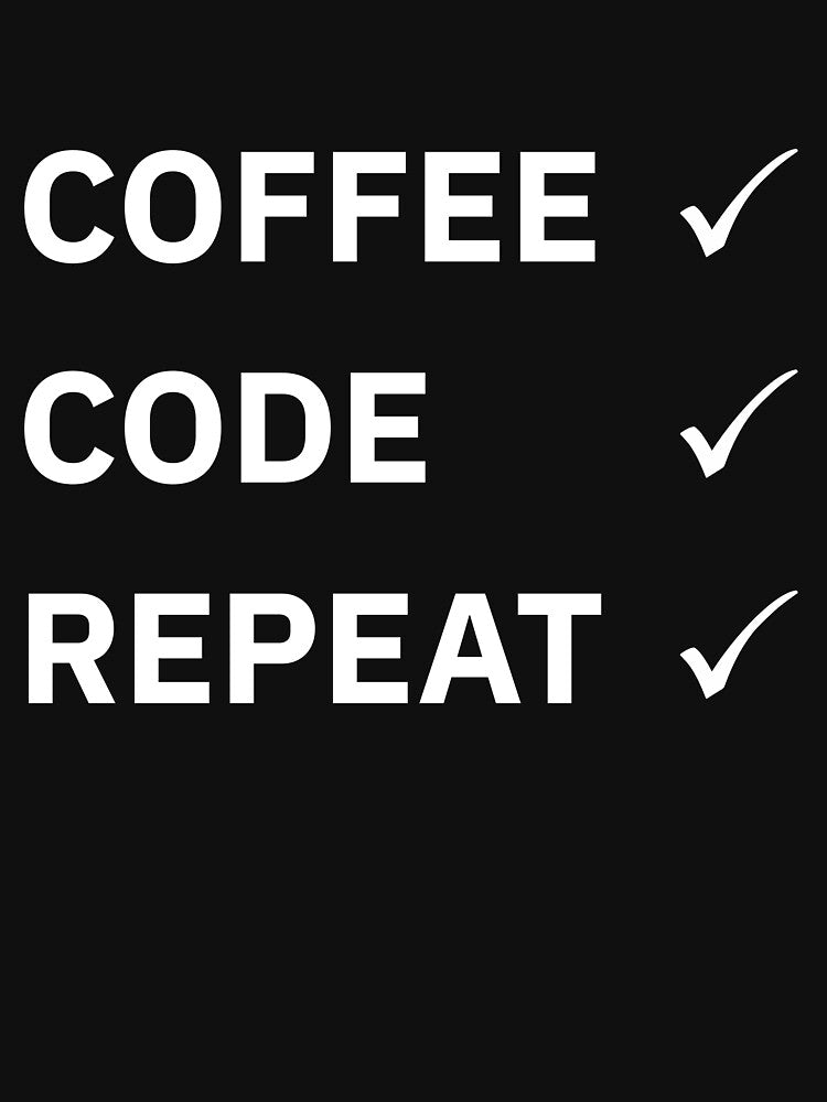 Coffee Code Repeat – Funny Programmer Coffee Coding Quote by p-frosty-design T-Shirts, Hoodie, Sweatshirt (Image 3)