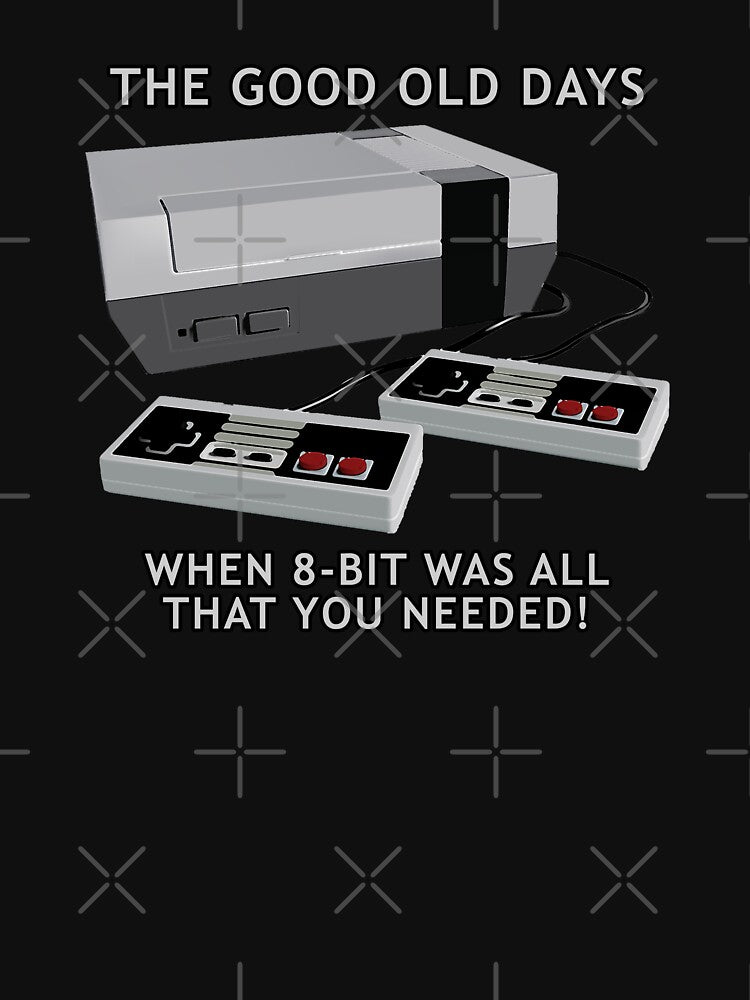 Retro gaming "The Good Old Days When 8-bit Was All That You Needed!" by JDMTees T-Shirts, Hoodie, Sweatshirt (Image 3)