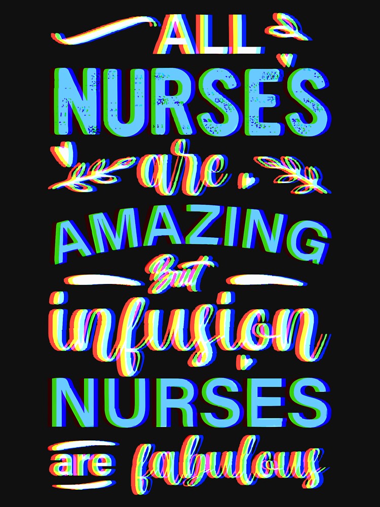 All Nurses Are Amazing — Infusion Nurses Are Fabulous | Infusion Nurse Gift Tee by Ali Doodles Hoodie, Sweatshirt (Image 3)