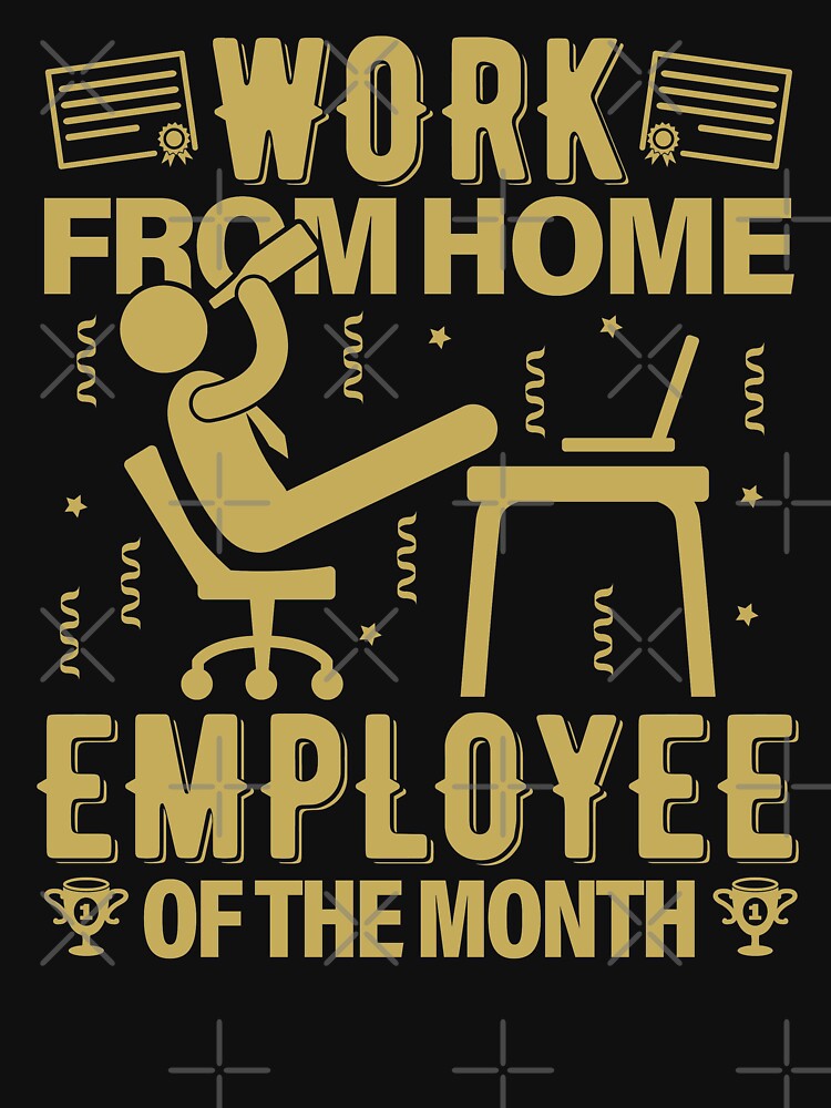 Work From Home Employee Remote Work From Home Working From Home by GravitiTees