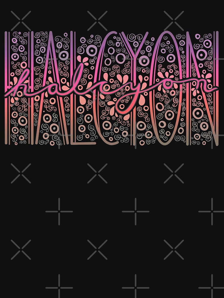 Halcyon Lettering Design by avacado-designs T-Shirts, Hoodie, Sweatshirt | BlankRebels.com (Image 3)