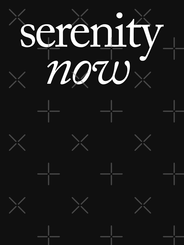 Serenity now by SpilloDesign T-Shirts, Hoodie, Sweatshirt | BlankRebels.com (Image 3)