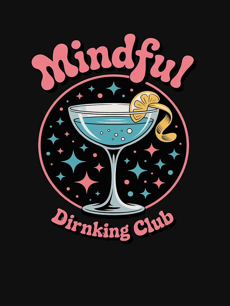 Mindful Drinking Club Gen Z Sobriety Vibe Youth by DetroitMug T-Shirts, Hoodie, Sweatshirt | BlankRebels.com (Image 3)
