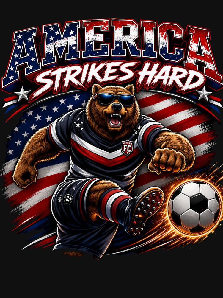 America Strikes Hard Soccer Bear Shirt | Patriotic Sports Mascot Design by Prime legend