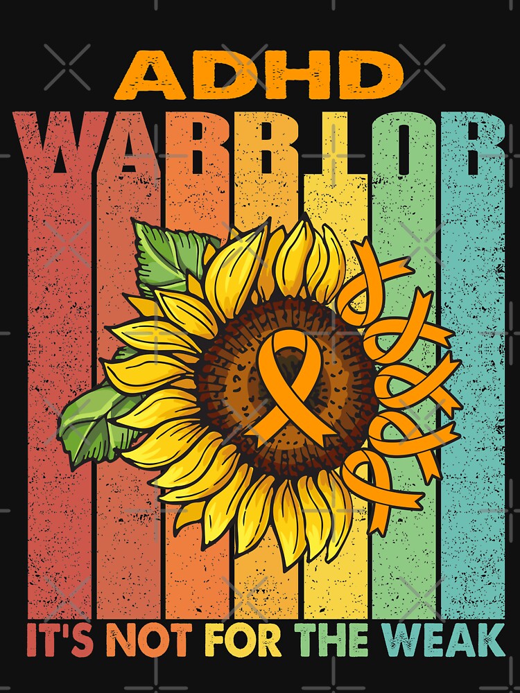 ADHD Warrior It's Not For The Weak by RunningShop T-Shirts, Hoodie, Sweatshirt | BlankRebels.com (Image 3)