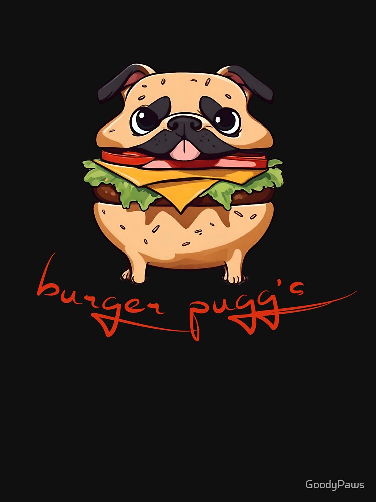Burger Boy Funny Burger Pug Dog by GoodyPaws T-Shirts, Hoodie, Sweatshirt | BlankRebels.com (Image 3)