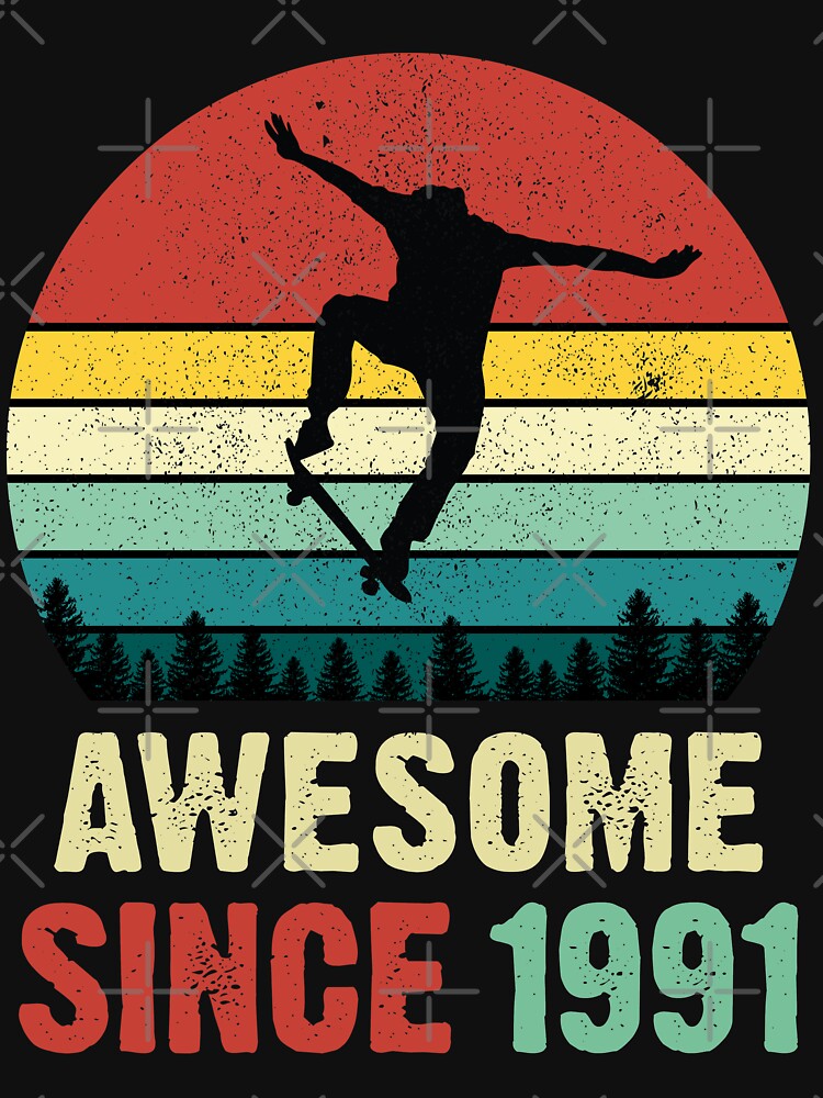 30th Skateboard Skate Awesome Since 1991 T-Shirts, Hoodie, Sweatshirt