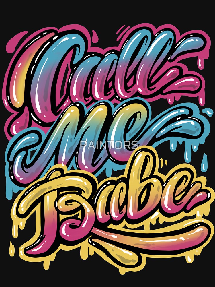 Call me Babe, Lettering design by PAINTORS T-Shirts, Hoodie, Sweatshirt | BlankRebels.com (Image 3)