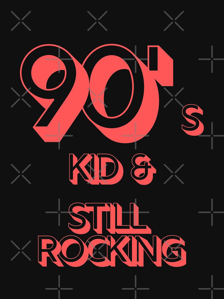 90s Kid and Still Rocking #2 by CLPDesignLab T-Shirts, Hoodie, Sweatshirt | BlankRebels.com (Image 3)
