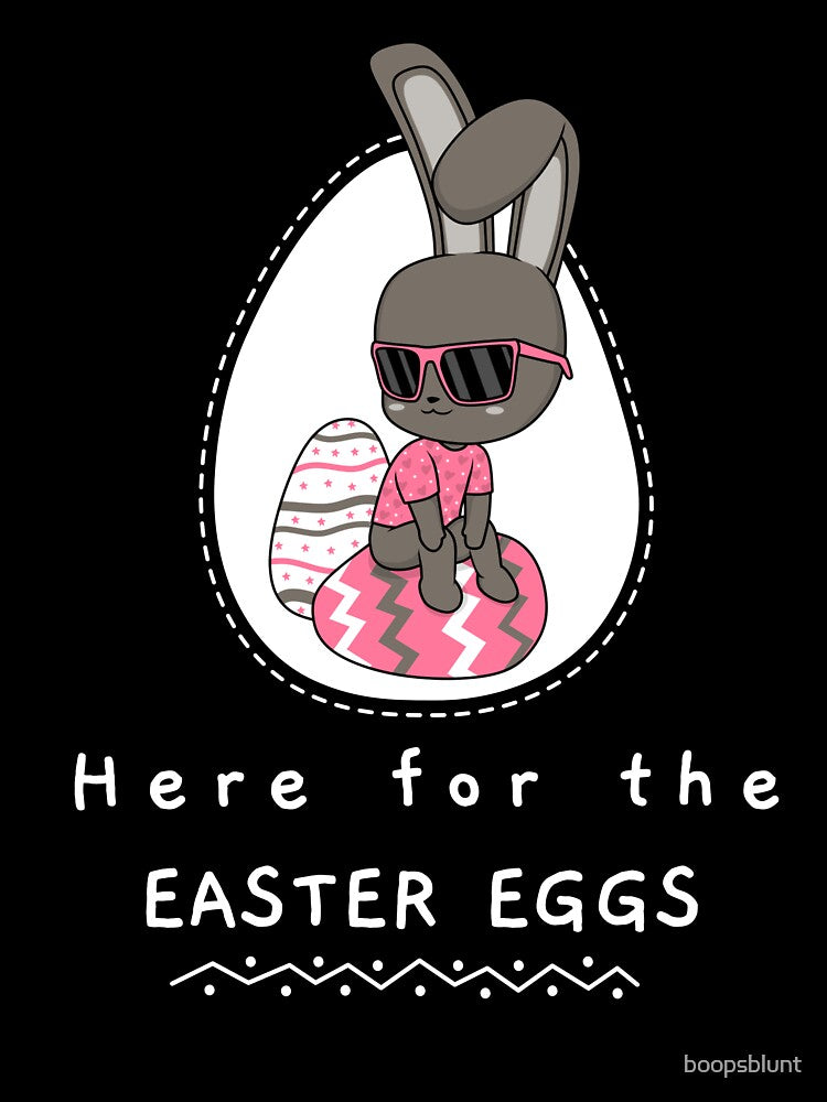 Here for the Easter Eggs Easter Bunny design by boopsblunt T-Shirts, Hoodie, Sweatshirt | BlankRebels.com (Image 3)