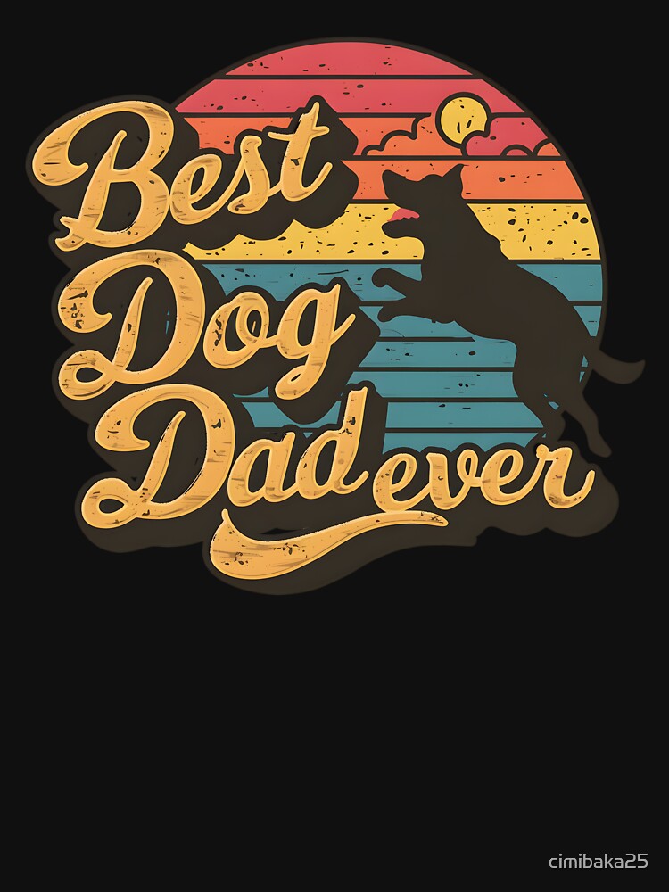Vintage Best Dog Dad Ever Funny Father's Day by cimibaka25 T-Shirts, Hoodie, Sweatshirt | BlankRebels.com (Image 3)