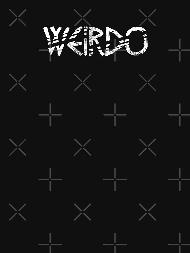 Weirdo by Insomnia Project T-Shirts, Hoodie, Sweatshirt | BlankRebels.com (Image 3)