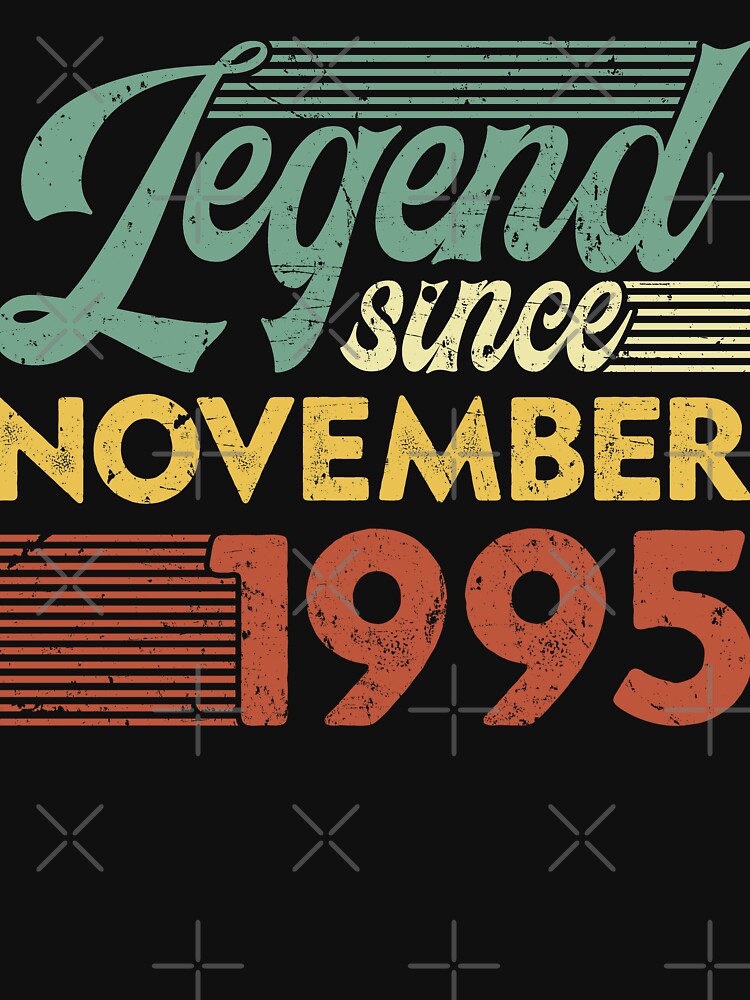 Legend Since November 1995 by sesa10 T-Shirts, Hoodie, Sweatshirt | BlankRebels.com (Image 3)