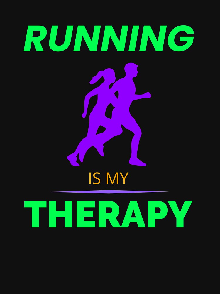 Running Is My Therapy T-shirt by colortrends