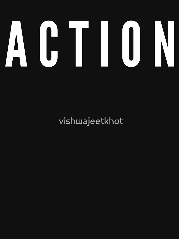 ACTION by vishwajeetkhot T-Shirts, Hoodie, Sweatshirt | BlankRebels.com (Image 3)
