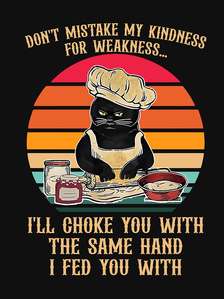 Don't Mistake My Kindness For Weakness by hidohido T-Shirts, Hoodie, Sweatshirt | BlankRebels.com (Image 3)