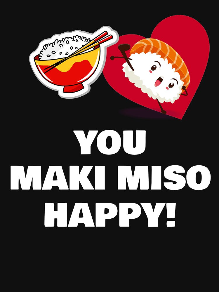 you make miso happy by rachidhaz T-Shirts, Hoodie, Sweatshirt | BlankRebels.com (Image 3)