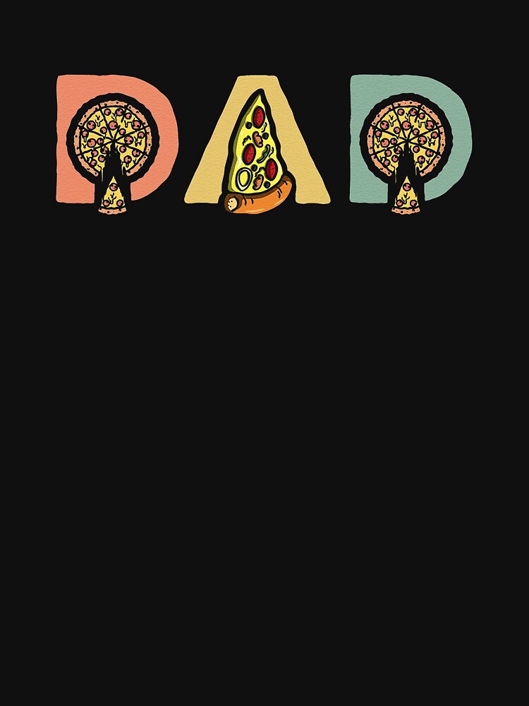 Daddy The Man The Myth The Pizza Guy Pizza lovers by lisaescamilla T-Shirts, Hoodie, Sweatshirt | BlankRebels.com (Image 3)
