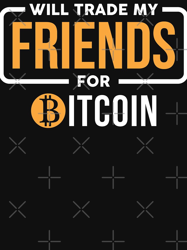 Will Trade My Friends by spacedowl T-Shirts, Hoodie, Sweatshirt | BlankRebels.com (Image 3)