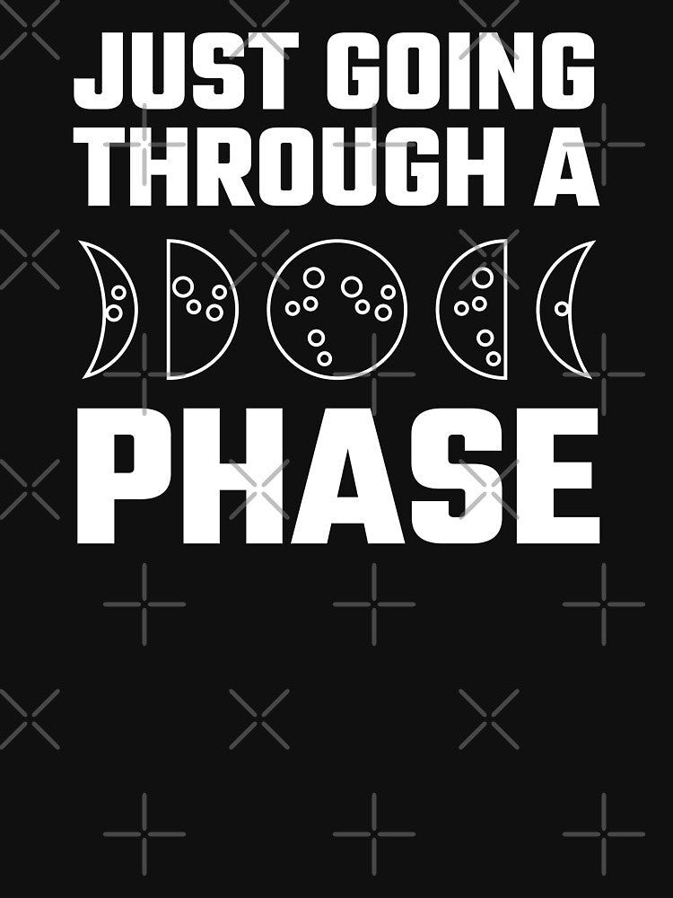 Just going through a phase | Moon phases (WHITE DESIGN) by EleannaInSpace T-Shirts, Hoodie, Sweatshirt (Image 3)