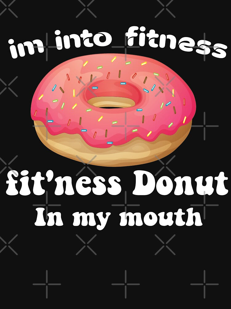 Im Fitness Fit'Ness Donut My Mouth Shirt Funny Fitness Donut Tuesday Food Shirt T-Shirts, Hoodie, Sweatshirt