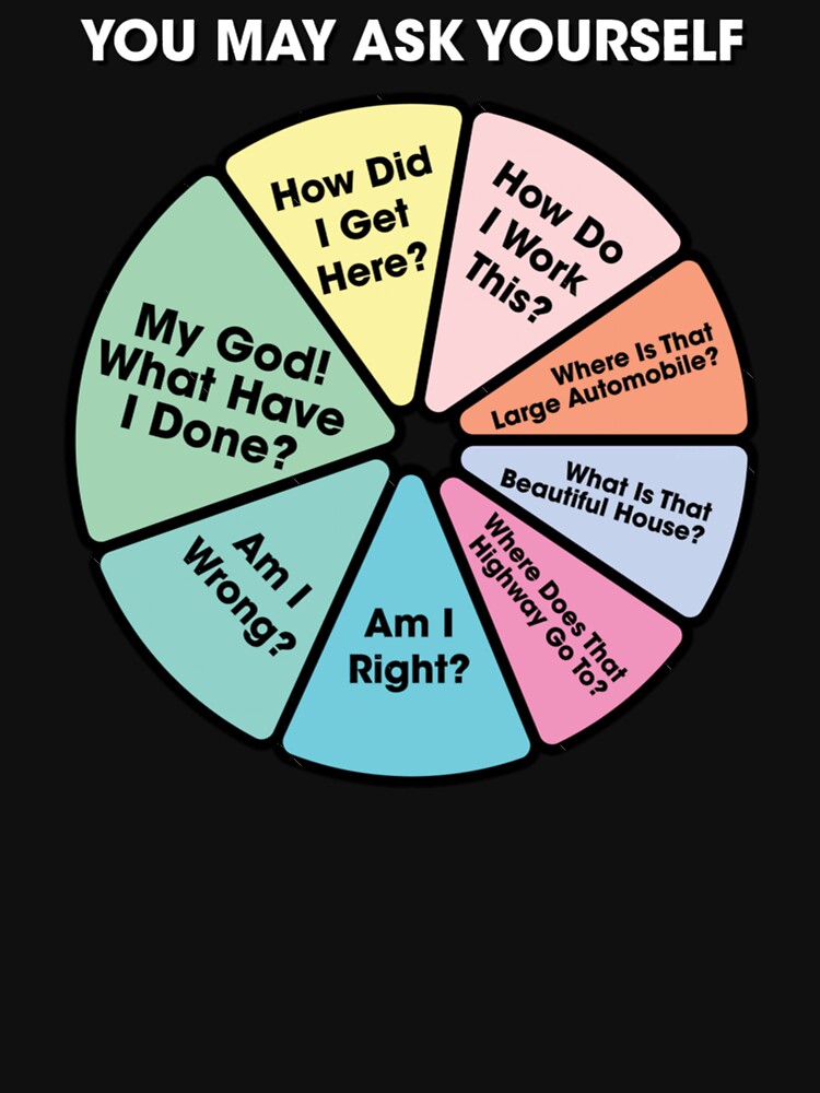 80'S Music Retro Lyrics - You May Ask Yourself Pie Chart by BrendaESexton T-Shirts, Hoodie, Sweatshirt (Image 3)