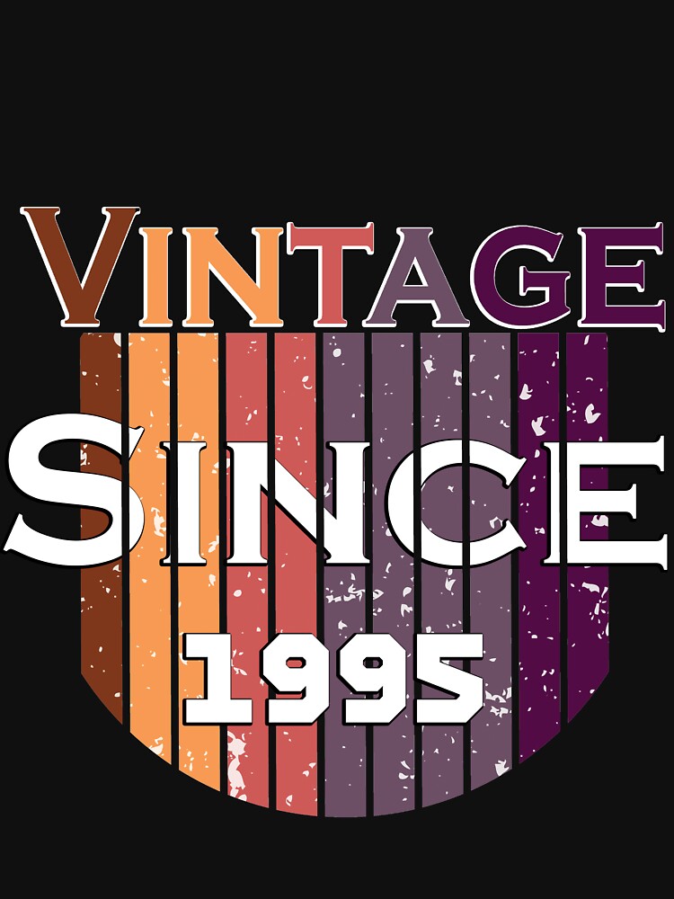 Vintage Since 1995 by iphotograph4 T-Shirts, Hoodie, Sweatshirt | BlankRebels.com (Image 3)