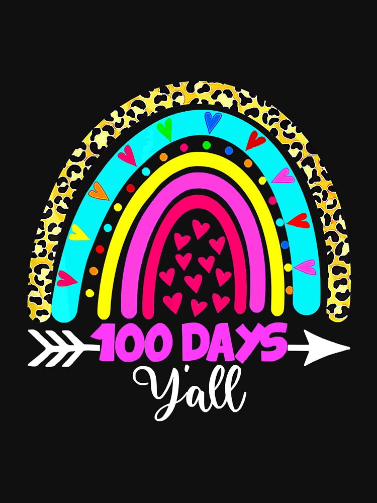 Leopard Rainbow 100 Days Y'all by MobertsonArt T-Shirts, Hoodie, Sweatshirt | BlankRebels.com (Image 3)