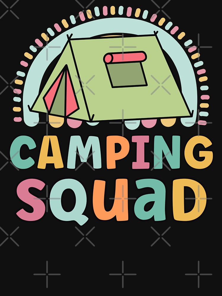 Camping Squad Funny Matching Girls Camping Trip Vacations by JokeGysen T-Shirts, Hoodie, Sweatshirt (Image 3)