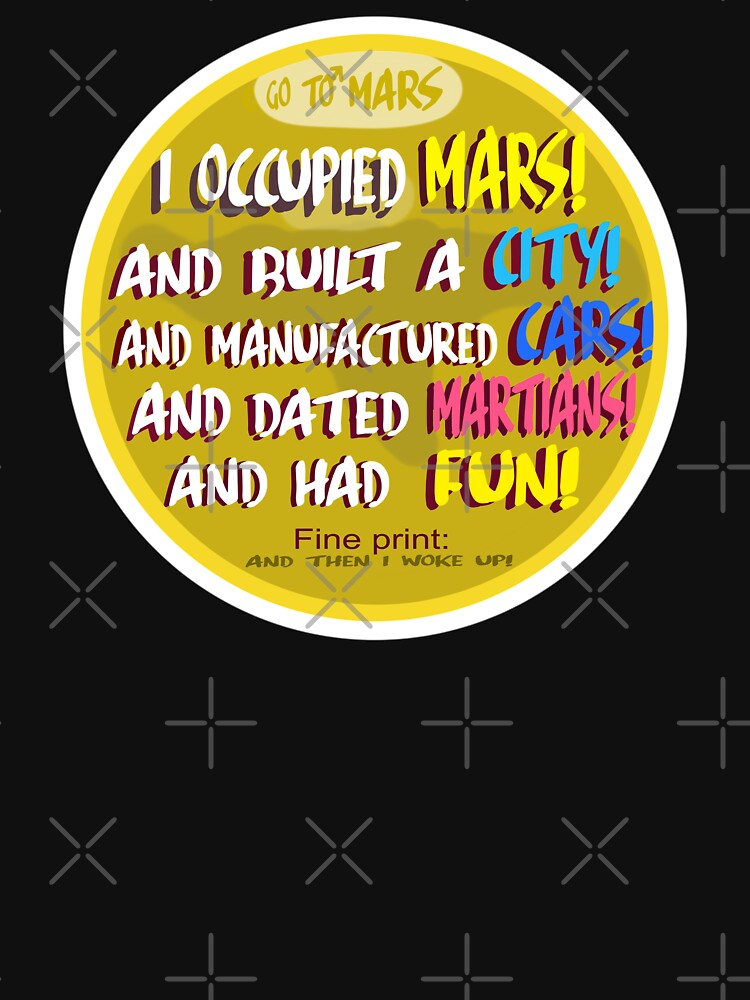 Occupy Mars, dream big. by Geomoon T-Shirts, Hoodie, Sweatshirt | BlankRebels.com (Image 3)