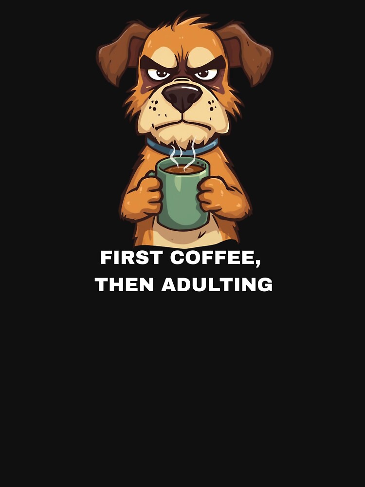 Grumpy Dog Morning Coffee – Funny Dog Lover T-Shirt, Hoodie & Gifts by Kaylews_Designs Sweatshirt | BlankRebels.com (Image 3)