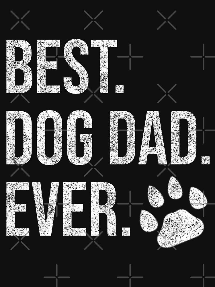 Best Dog Dad Ever Funny Dog Lover Gift by samer11 T-Shirts, Hoodie, Sweatshirt | BlankRebels.com (Image 3)