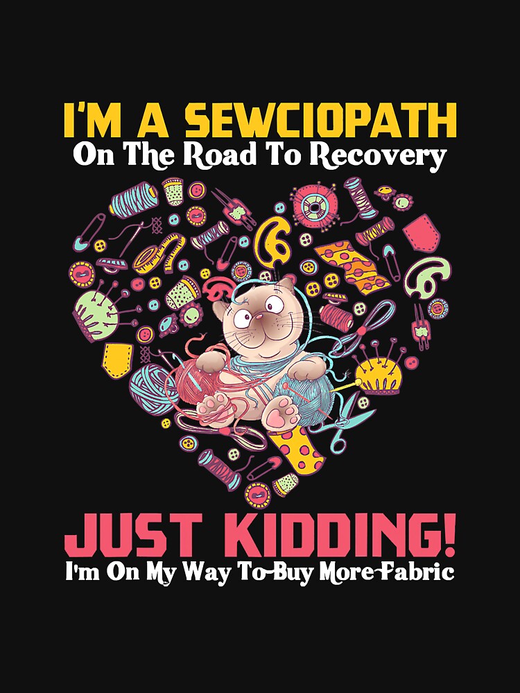 Oh Yes Im A Sewciopath A Funny Cute by SkyCloudBlue