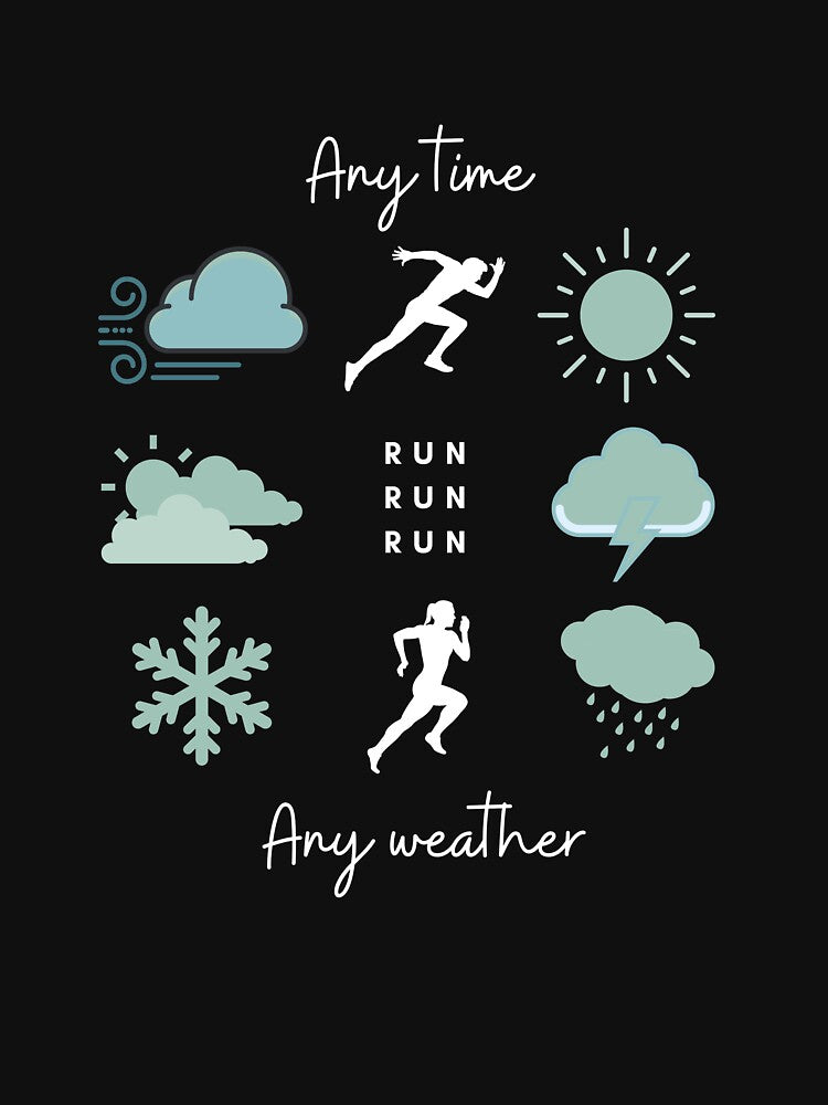 Run Any time, any weather by Danylo14 T-Shirts, Hoodie, Sweatshirt | BlankRebels.com (Image 3)