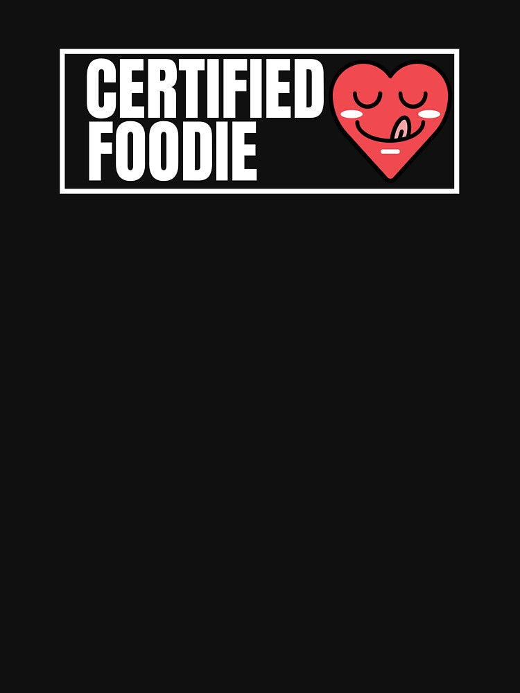CERTIFIED FOODIE by MyTrendStore T-Shirts, Hoodie, Sweatshirt | BlankRebels.com (Image 3)