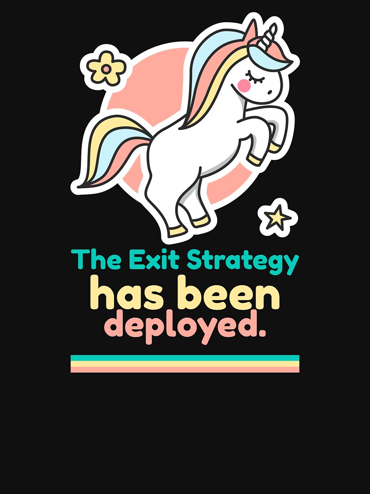 The Exit Strategy Has Been Deployed by CharsTeeParty T-Shirts, Hoodie, Sweatshirt | BlankRebels.com (Image 3)