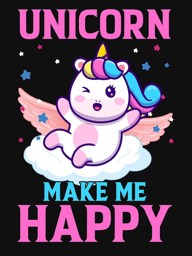 Unicorn Make Me Happy Funny by jasperjuan77 T-Shirts, Hoodie, Sweatshirt | BlankRebels.com (Image 3)