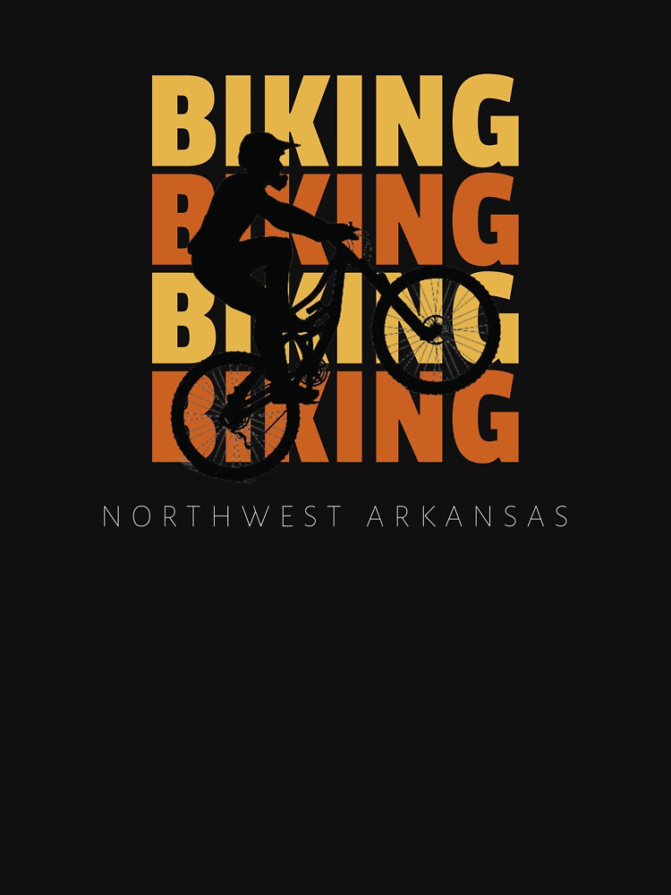 Biking Northwest Arkansas by tdruppski T-Shirts, Hoodie, Sweatshirt | BlankRebels.com (Image 3)